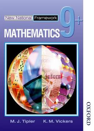 New National Framework Mathematics 9+ Pupil's Book de M J Tipler