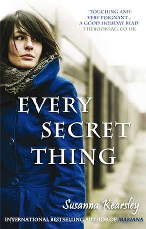 Every Secret Thing de Susanna Kearsley