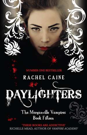 Daylighters de Rachel Caine