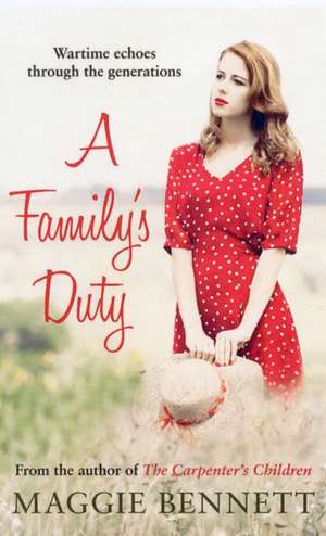 A Family's Duty de Maggie Bennett