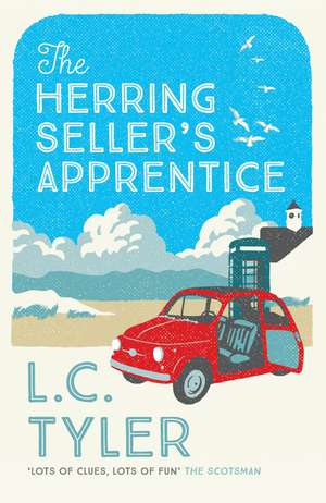 The Herring Seller's Apprentice de LC Tyler