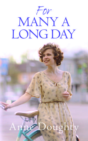 For Many A Long Day de Anne Doughty