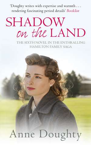 Shadow On The Land de Anne Doughty