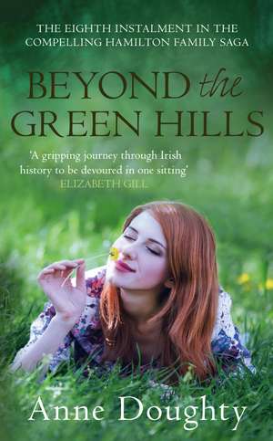 Beyond The Green Hills de Anne Doughty