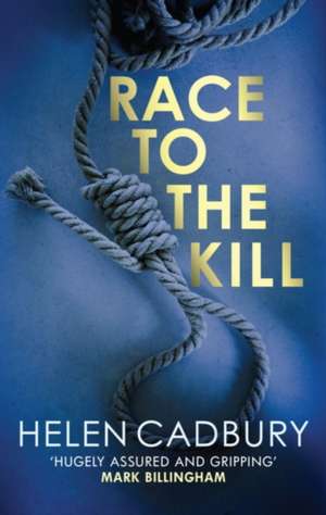 Race To The Kill de Helen Cadbury