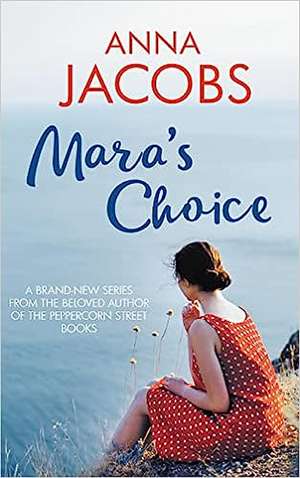 Mara's Choice de Anna Jacobs