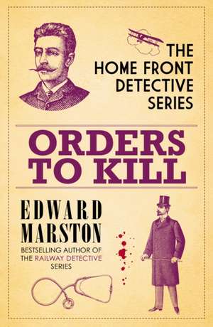 Orders to Kill de Edward Marston