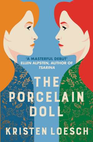 The Porcelain Doll de Kristen Loesch