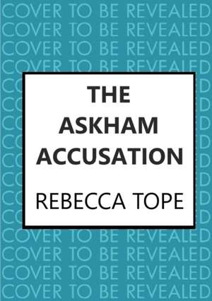 The Askham Accusation de Rebecca Tope