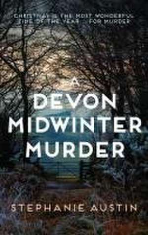 A Devon Midwinter Murder de Stephanie Austin