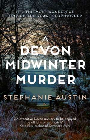Devon Midwinter Murder de Stephanie Austin