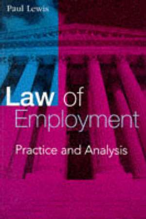 LAW OF EMPLOYMENT de PAUL LEWIS