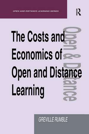 The Costs and Economics of Open and Distance Learning de Greville (Lecturer Rumble