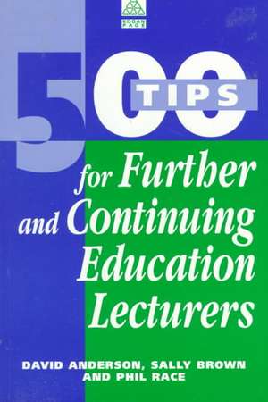 500 Tips for Further and Continuing Education Lecturers de David Anderson