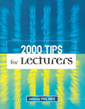 2000 Tips for Lecturers de Phil Race