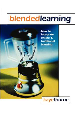 Blended Learning de Kaye Thorne