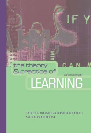 The Theory and Practice of Learning de Peter Jarvis