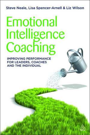 Emotional Intelligence Coaching – Improving Performance for Leaders, Coaches and the Individual de Stephen Neale