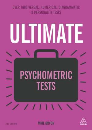 Ultimate Psychometric Tests de Mike Bryon