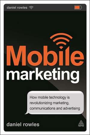 Mobile Marketing de Daniel Rowles