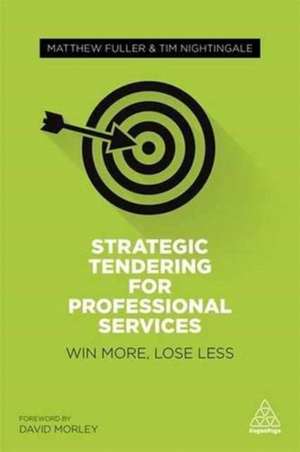 Professional Services Proposals Handbook: A Practical Guide to Winning the Competitive Bidding Process de Matthew Fuller