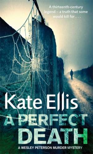 A Perfect Death de Kate Ellis