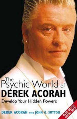 The Psychic World of Derek Acorah de Derek Acorah