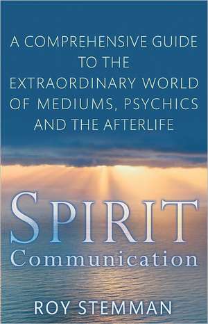 Stemman, R: Spirit Communication