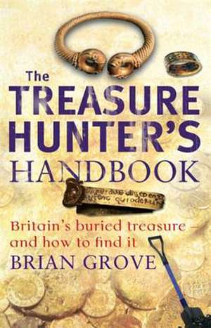 The Treasure Hunter's Handbook de Brian Grove