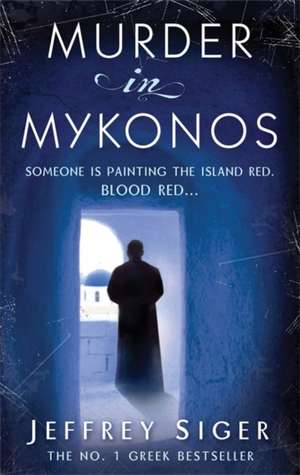 Murder In Mykonos de Jeffrey Siger