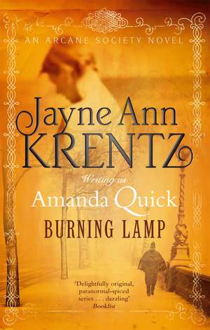 Burning Lamp: Number 8 in series de . Amanda Quick