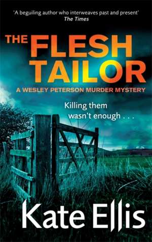 The Flesh Tailor de Kate Ellis