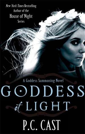 Goddess Of Light de P C Cast