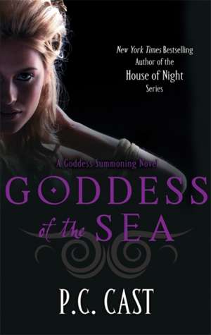 Goddess Of The Sea de P C Cast