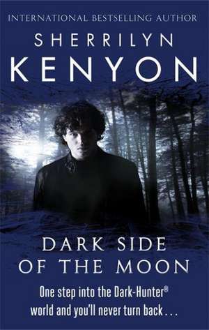 Dark Side Of The Moon de Sherrilyn Kenyon