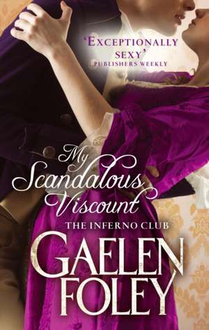 My Scandalous Viscount de Gaelen Foley