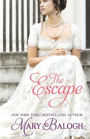 The Escape de Mary Balogh