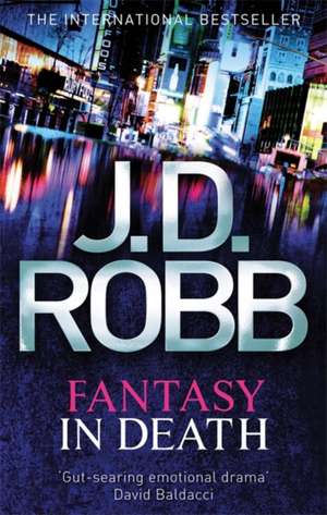 Fantasy In Death de J. D. Robb