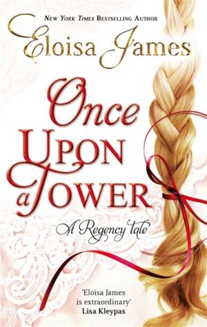 Once Upon a Tower de Eloisa James