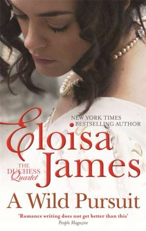 James, E: A Wild Pursuit de Eloisa James