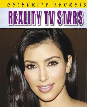 Celebrity Secrets: Reality TV Stars de Adam Sutherland