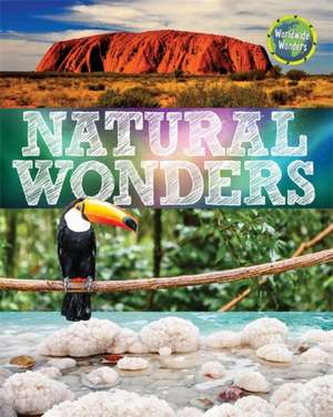 Gifford, C: Worldwide Wonders: Natural Wonders de Clive Gifford