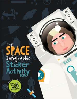 My Space Infographic Activity Book de Kay Barnham