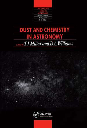 Dust and Chemistry in Astronomy de T.J Millar