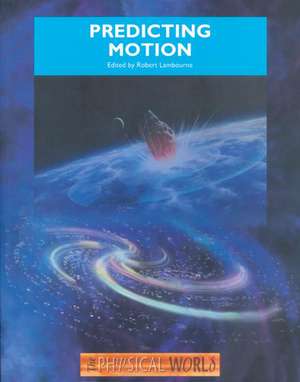 Predicting Motion de Robert Lambourne