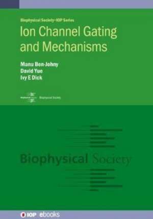 Ion Channel Gating and Mechanisms de David Yue