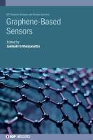 Graphene-Based Sensors de Jamballi G Manjunatha