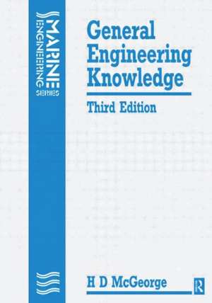 General Engineering Knowledge de H D McGeorge