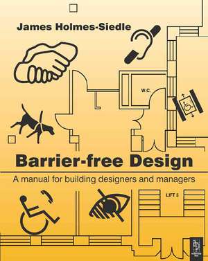 Barrier-Free Design de James Holmes-Seidle