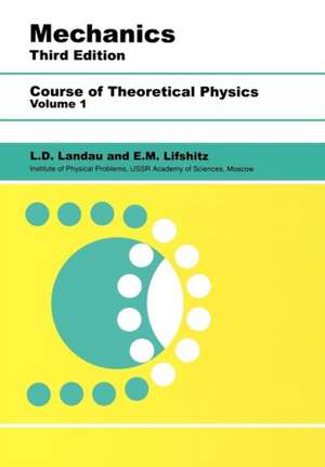 Mechanics: Volume 1 de L. D. Landau